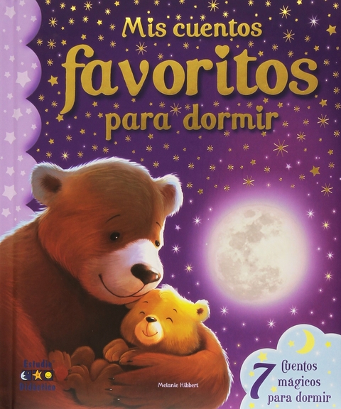 Mis Cuentos Favoritos Para Dormir - historias De 5 Minutos -
