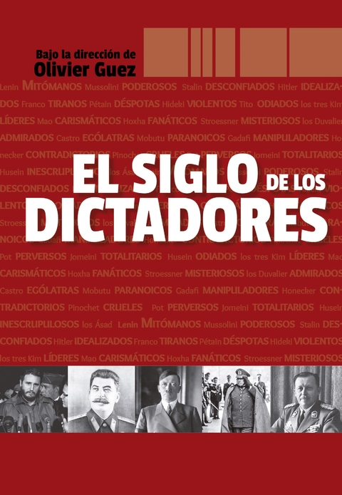 El Siglo De Los Dictadores