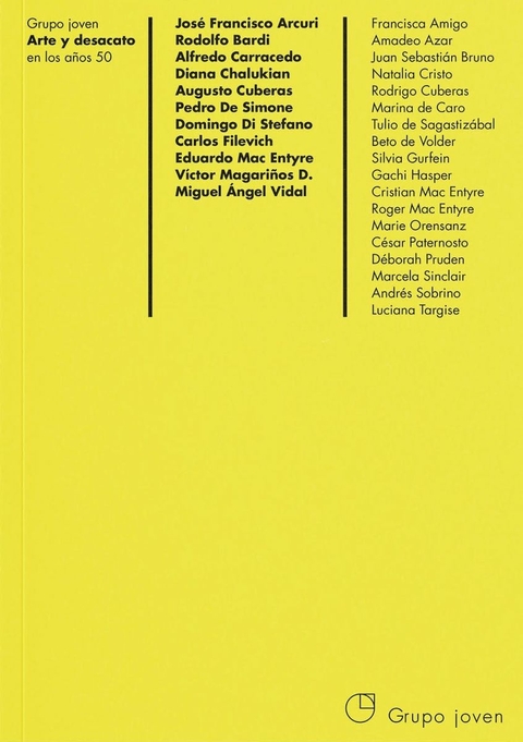 Grupo Joven Arte Y Desacato En Los Años 50
